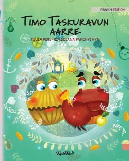 Timo Taskuravun Aarre: Finnish Edition Of Colin The Crab Finds A Treasure