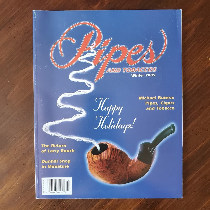 Pipes and Tobaccos Smoking Magazine VTG Winter 2005 Holiday Issue Michael Butera