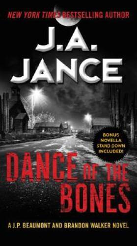 Dance of the Bones: A J. P. Beaumont and Brandon Walker Novel – VERY GOOD