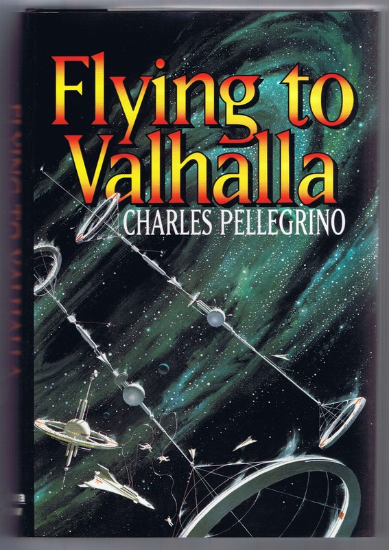 Flying to Valhalla by Charles Pellegrino (1993, Hardcover)-Free Shipping!!