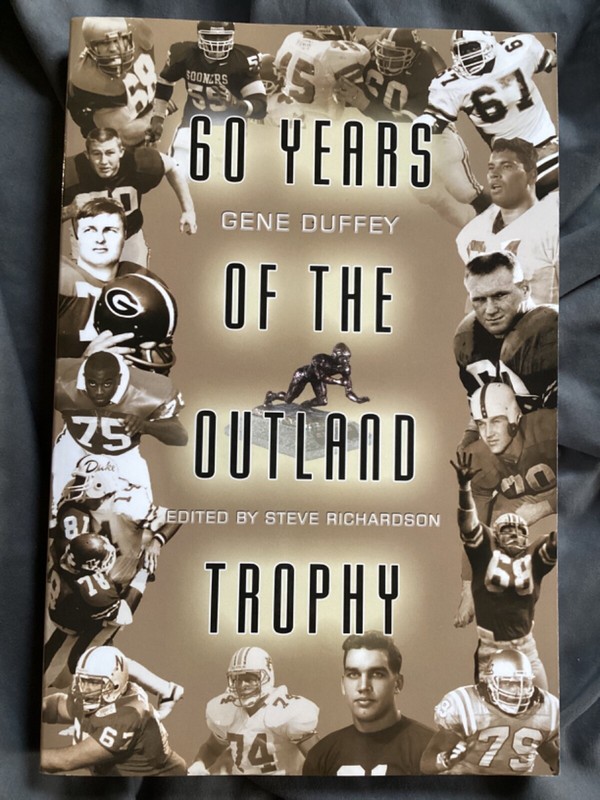 Sixty Years of the Outland Trophy by Gene Duffy (2006, Trade Paperback) Football