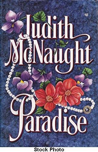 Paradise – Hardcover By McNaught, Judith – ACCEPTABLE
