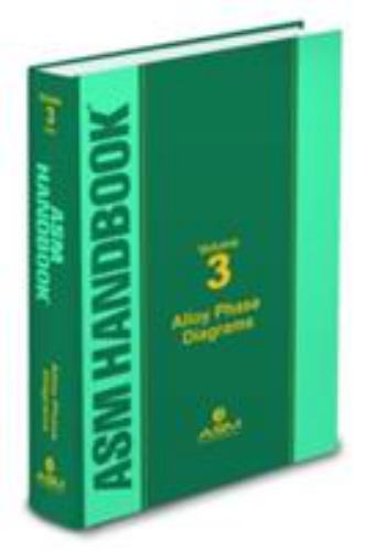 Asm Handbook: Alloy Phase Diagrams by
