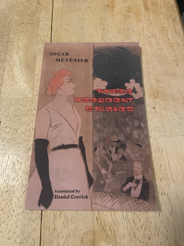 Three Decadent Stories (Paperback, 2023) Oscar Méténier