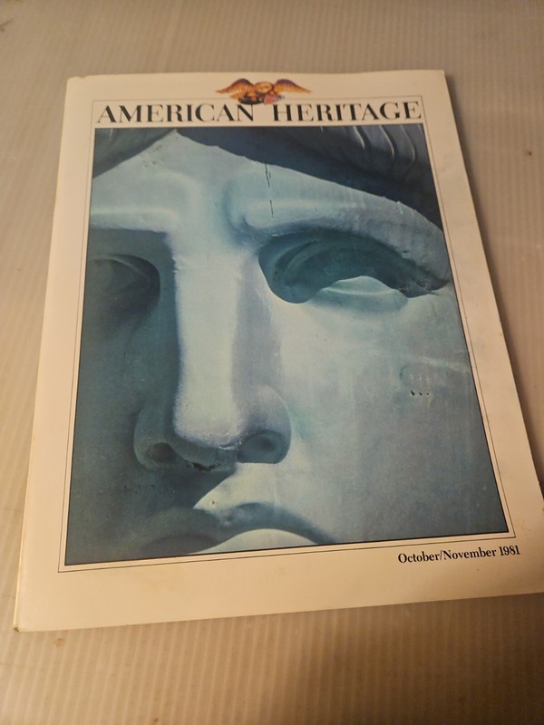 Vintage 1981 October/November, American Heritage Magazine, Statue Of Liberty