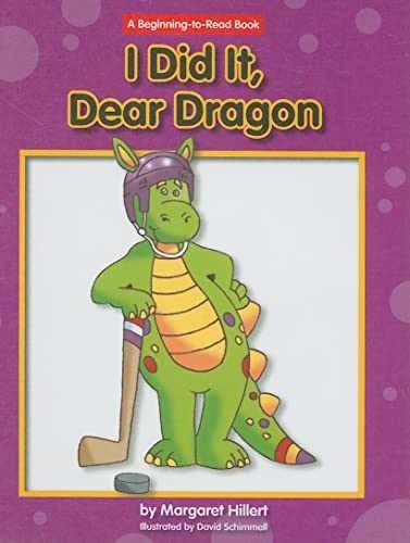 I Did It, Dear Dragon (A – Library Binding, by Hillert Margaret – Very Good j