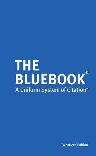 The Bluebook : A Uniform System of Citation by Columbia Law Review (2015, …