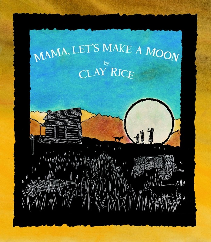 Mama, Let’s Make a Moon – Rice, Clay – Good – See condition notes