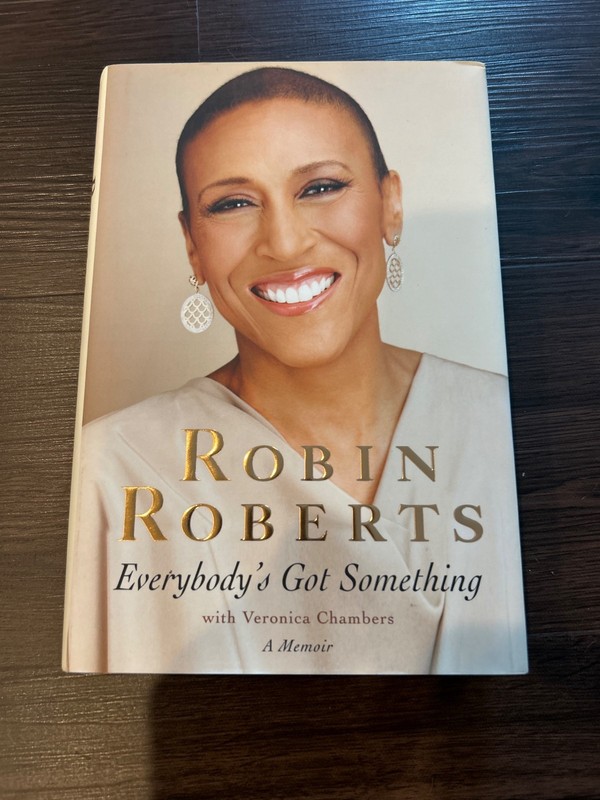 Everybody’s Got Something by Veronica Chambers and Robin Roberts (2014,…
