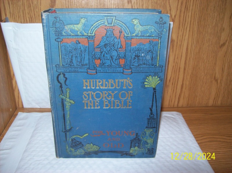 1904 HC HURLBUT’S STORY OF THE BIBLE REV JESSE LYMAN HURLBUT ILLUSTRATED