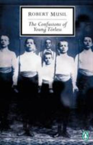 The Confusions of Young Törless (Penguin Twentieth-Century Classics) by Musil,