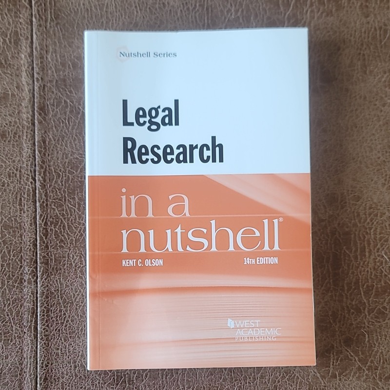 Legal Research in a Nutshell 14th Ed Kent C. Olson Paperback West Academic Law