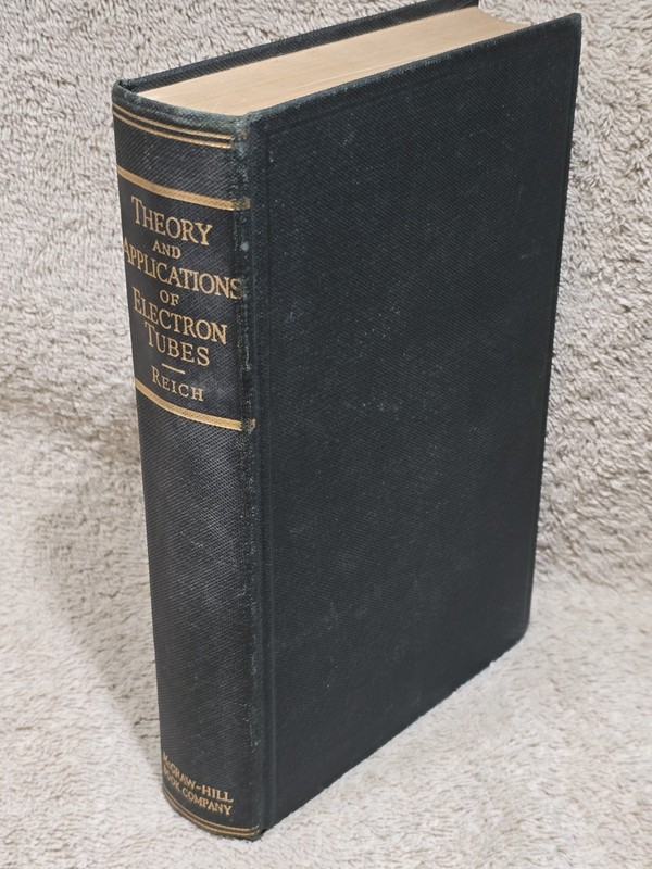 Book: «Theory And Applications Of Electron Tubes» Reich 1939, 1st/1st?
