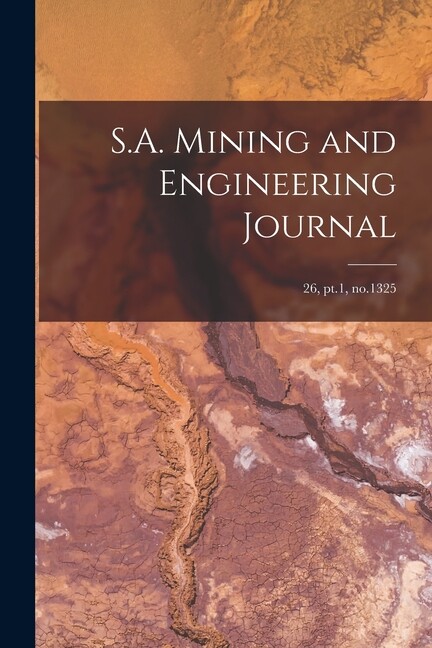 S A Mining And Engineering Journal; 26, Pt 1, No 1325