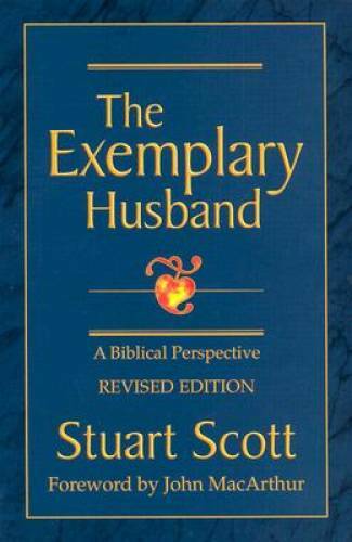 The Exemplary Husband: A Biblical Perspective – Paperback – VERY GOOD