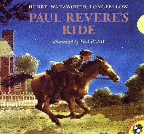 Paul Revere’s Ride by Longfellow, Henry Wadsworth