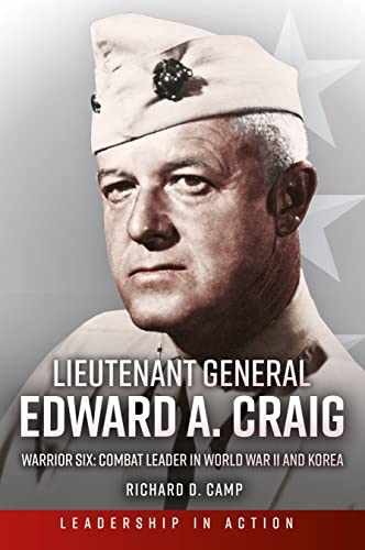 Lieutenant General Edward A. Craig: – Hardcover, by Camp USMC (Ret) – Very Good