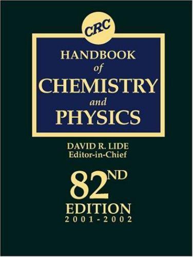 CRC Handbook of Chemistry and Physics, 82nd Edition by Lide, David R.