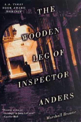 The Wooden Leg of Inspector Anders by Marshall Browne