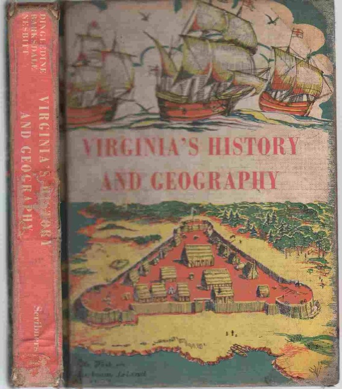Virginia’s history and geography, including: Our home, Virginia and the worl…