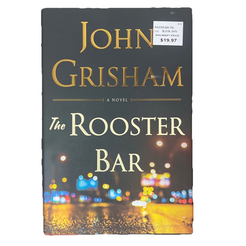 The Rooster Bar by John Grisham First Edition Hard Cover