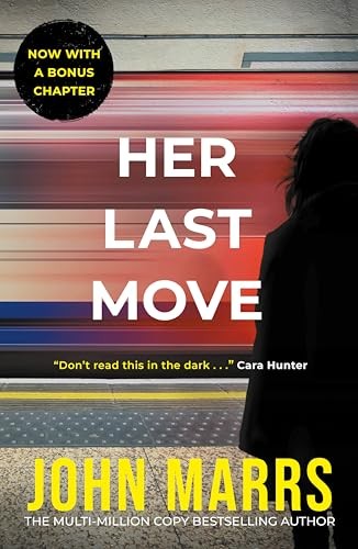 Her Last Move, Marrs, John