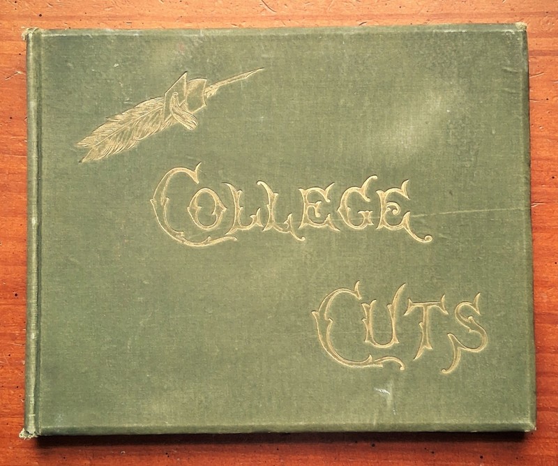 COLLEGE CUTS from Columbia University Spectator 1888 Hardcover Cartoons & Humor