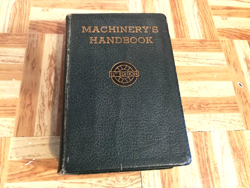 Machinerys Handbook 12th Edition, Machine Shop & Drafting Room 1945 Illustrated