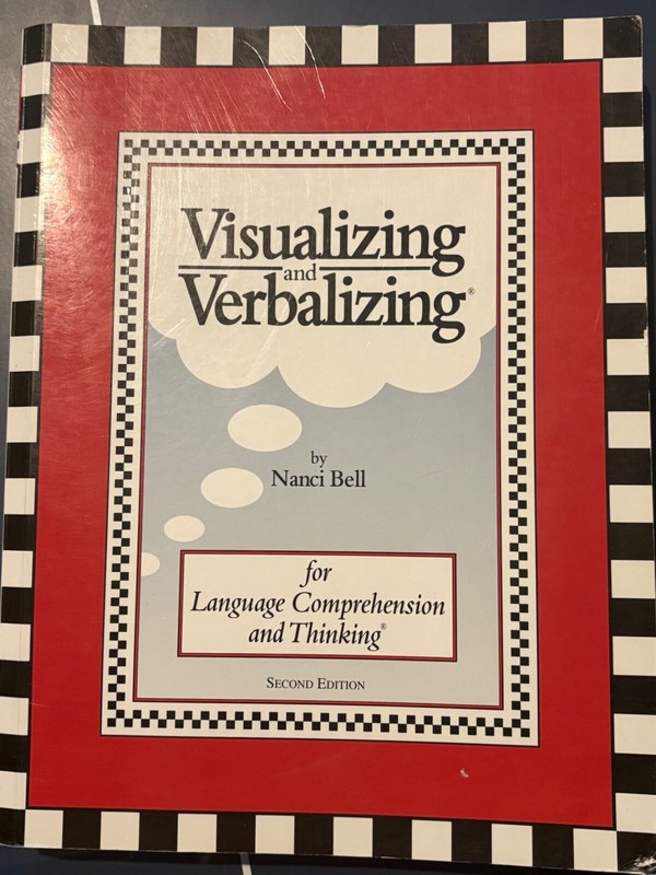 Nanci Bell Visualizing and Verbalizing Teacher’s Manual And Workbooks second ed