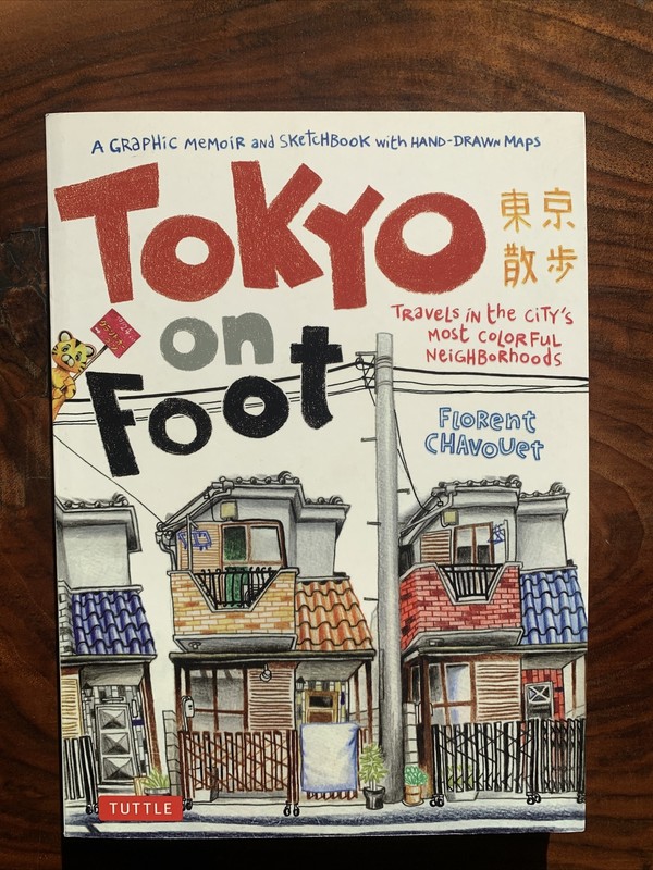 Tokyo on Foot Florent Chavouet Brand New A+