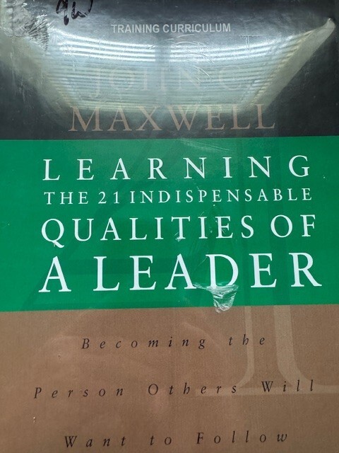 JOHN C. MAXWELL LEARNING THE 21 INDISPENSABLE QUALITIES OF A LEADER BRAND NEW