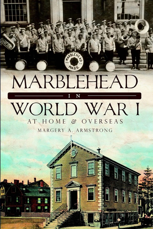 NEW The History Press Marblehead in World War I, MA 9781609491499 Military Trade