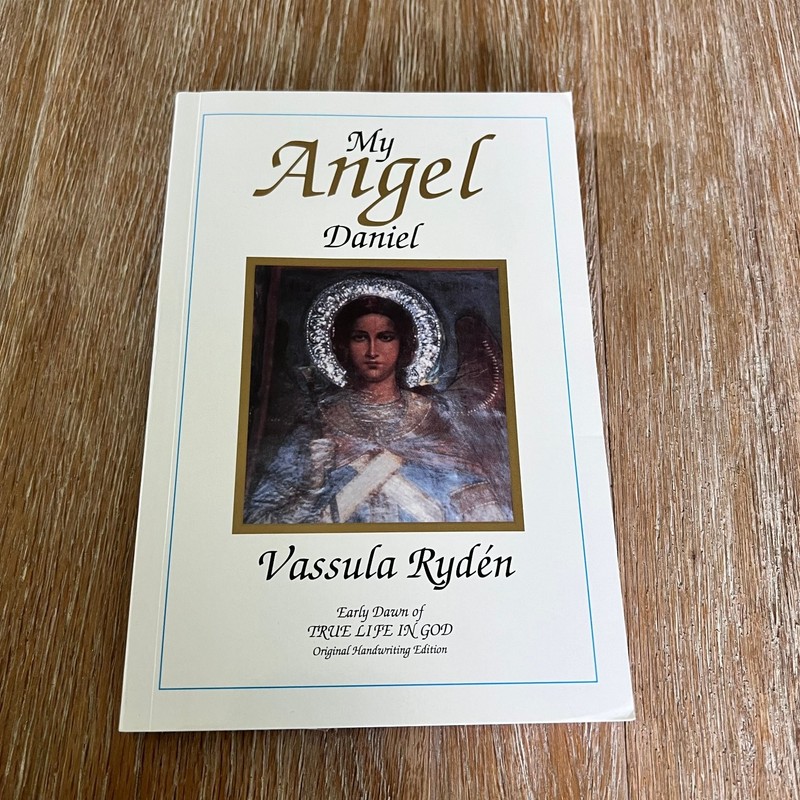My Angel Daniel Vassula Rydén 2015 Original Handwriting Edition Trinitas
