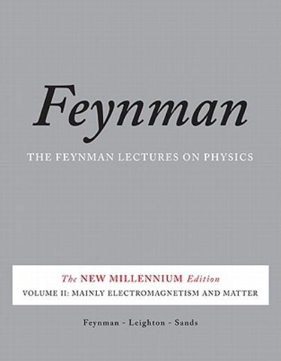 Mainly Electromagnetism And Matter