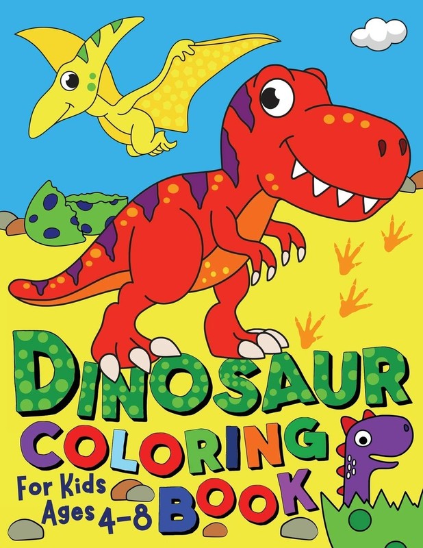 Dinosaur Coloring Book: For Kids ages 4-8 (Silly Bear Coloring Books) – pape…