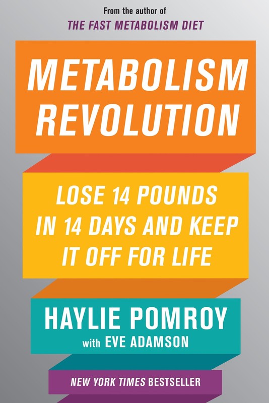 Metabolism Revolution : Lose 14 Pounds in 14 Days and Keep It off for Life by…