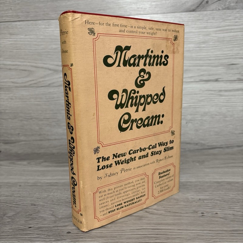 Martinis & Whipped Cream by Sidney Petrie 1971 HCDJ Parker Publishing Co Book