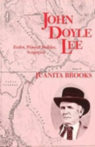 John Doyle Lee by Brooks, Juanita, Very Good Book