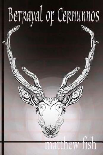 Betrayal Of Cernunnos
