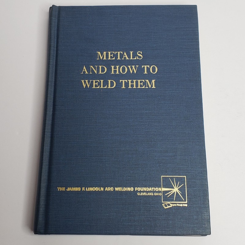 Metals And How To Weld Them by T. B. Jefferson
