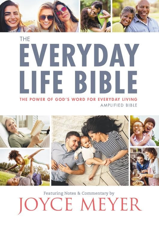 The Everyday Life Bible: The Power of God’s Word for Everyday Living