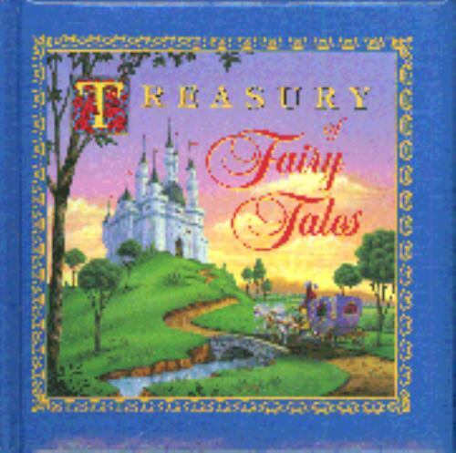 Treasury of Fairy Tales by Bette Killion; Dorothea S. Goldenberg