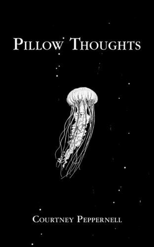 Pillow Thoughts – 1449489753, paperback, Courtney Peppernell