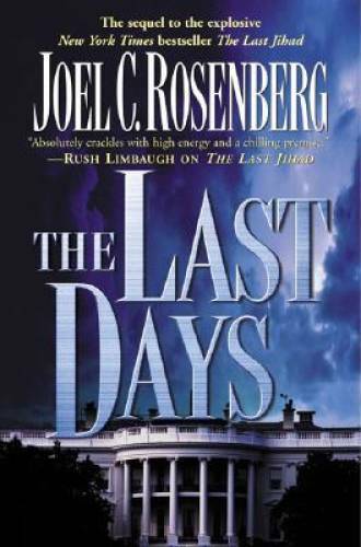 The Last Days (Political Thrillers Series #2) – Hardcover – VERY GOOD