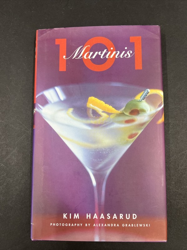 101 Martinis by Kim Haasarud (2006, Hardcover John Wiley & Sons) gallery