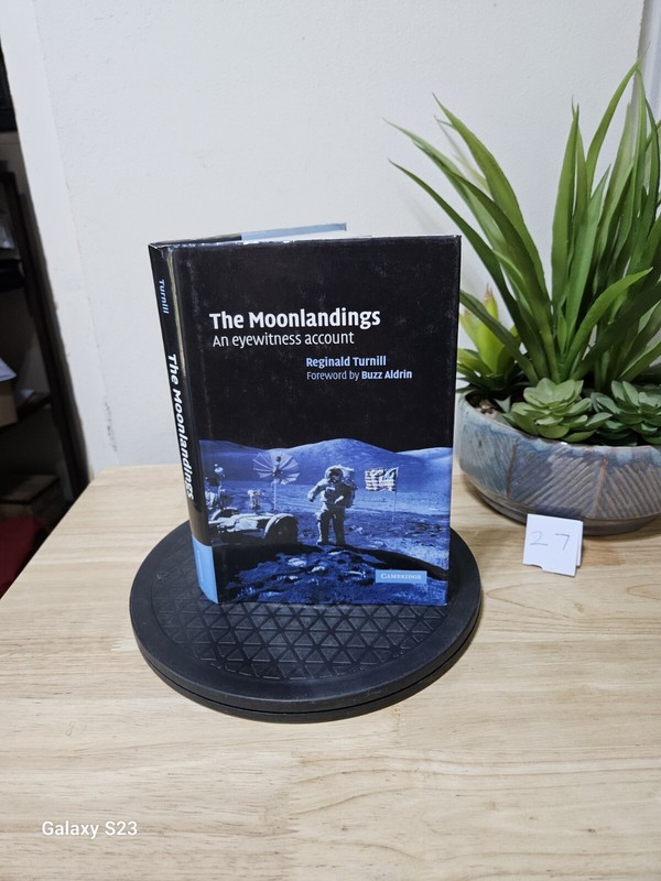 The Moonlandings: An Eyewitness Account by Reginald Turnill 2003 Hardcover DJ