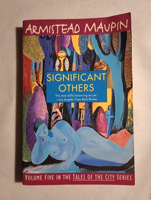 Significant Others by Armistead Maupin (1994, Tpb) 9th Printing #5 in the series
