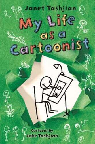 My Life as a Cartoonist by Janet Tashjian: Used