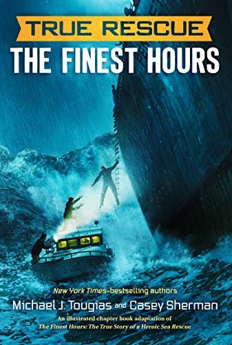 TRUE RESCUE: THE FINEST HOURS (TRUE RESCUE SERIES) By Michael J Tougias **NEW**