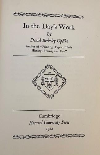 IN THE DAY'S WORK by Daniel Berkeley Updike 1924 Typography at Merrymount Press gallery